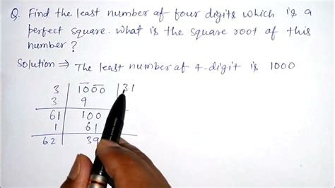 Find the least number of four digits that is a perfect .
